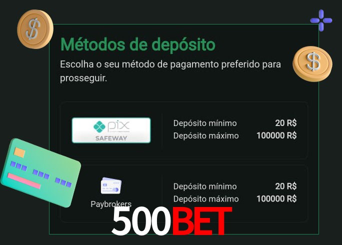 O cassino 500Bet oferece uma grande variedade de métodos de pagamento