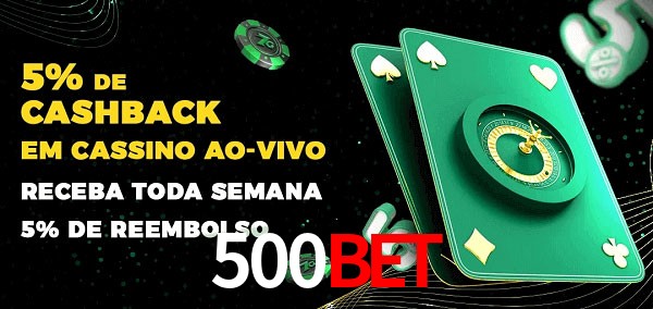 Promoções do cassino ao Vivo 500Bet